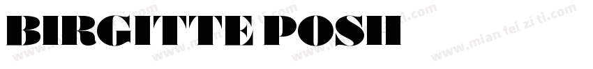 Birgitte POSH字体转换